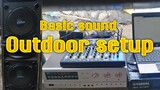 Outdoor sound setup / sakura 737 / phaser 500 watts / Yamaha mixer / basic setup / Glenn Santiago