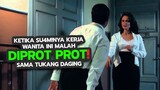 1STER! 0RANG DIPERKA0S SAMA TUKANG DAGING, TAPI NAGIH? | alur cerita film