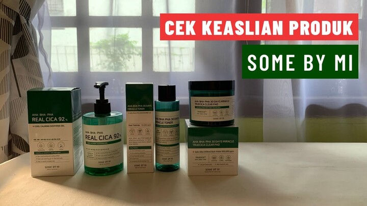 Tutorial Cek Keaslian Produk Some By Mi