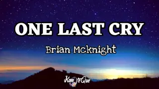 Brian McKnight - One Last Cry (Lyrics) | KamoteQue Official