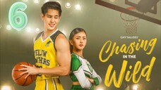 CHASING IN THE WILD EPISODE 6