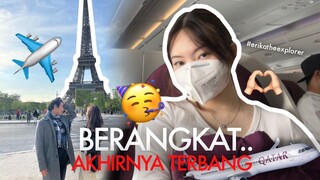 AKHIRNYA BERANGKAT KE PARIS !! 🇫🇷🥺 | ERIKATHEEXPLORER EP.3