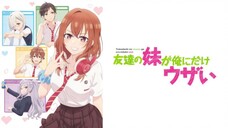 Tomodachi no Imouto ga Ore ni dake Uzai Episode 1 Subtitle Indonesia