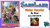 Kroi - Water Carrier | Anime: SAND LAND The Series OP Full (Lyrics)