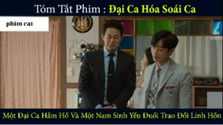 Đại hóa soái ca trong trường học 4  #phimcat