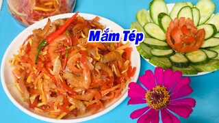 Cách làm Mắm Tép Trộn Đu Đủ quá dễ mà ngon, để được rất lâu vẫn giòn rụm