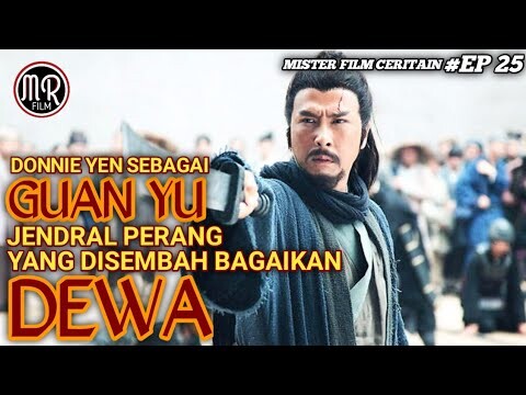 MASTER KUNGFU DONNIE YEN SEBAGAI GUAN YU | Alur Cerita Film THE L0ST BL4DESM4N
