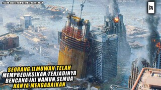 SALAH SATU BENCANA TERBESAR DALAM SEJARAH!! MAMPUKAH MANUSIA BERTAHAN?? - ALUR CERITA FILM