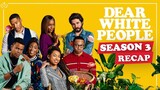 Dear White People Season 3 Recap