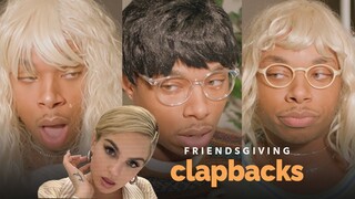 Friendsgiving Clapbacks (feat. JoJo)