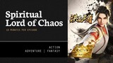 [ Spiritual Lord of Chaos ] Episode 32
