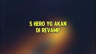5 Hero yg bakal di revamp di update mendatang 🤩#mlbb #mobilelegends #kimmyrevamp #grockrevamp #eudo