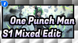 [One Punch Man ] Season 1 Mixed Edit_1