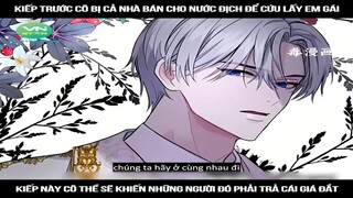 Review Truyện: Kiếp trước cô bị cả nhà bán cho nước địch để cứu lấy em gái, kiếp này cô thề sẽ khiến