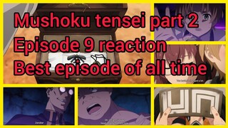 Mushoku tensei season 1 part 2 episode 9 Reaction - best episode of all time