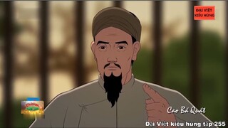 255 Đại Việt kiêu hùng - Khởi nghĩa Cao Bá Quát năm 1854