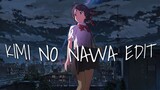 Kimi No Nawa edit - (Better Than He Can)