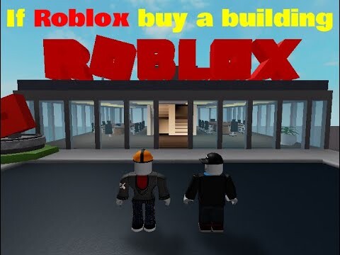 If ROBLOX Buy a Building
