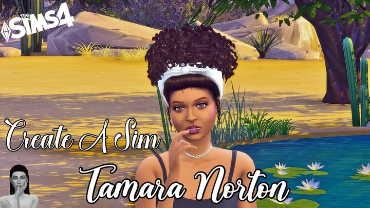 THE SIMS 4 / TAMARA NORTON CREATE A SIM  //  SPEED CAS