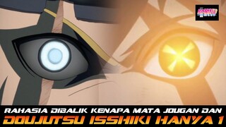 RAHASIA DIBALIK KENAPA MATA JOUGAN DAN DOUJUTSU ISSHIKI HANYA ADA SATU PART 2