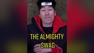 The Almighty Swag anime naruto swag manga fy