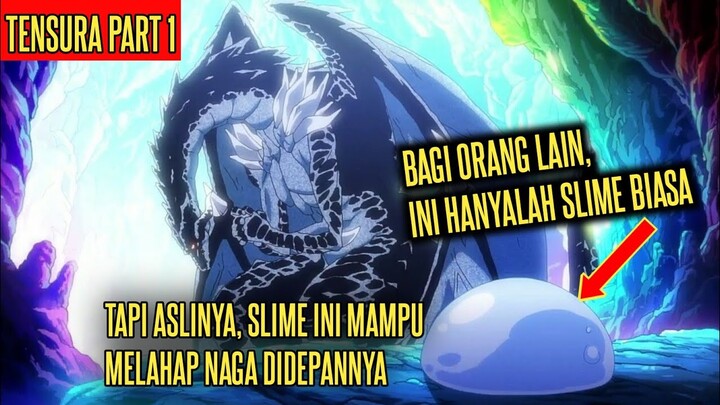 TENSURA/TENSEI SHITARA SLIME DATTA KEN SEASON 1 EPISODE 1-3 | SLIME PUNYA KEMAMPUAN SUPER