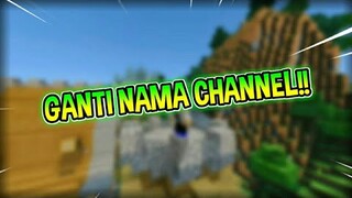 KLARIFIKASI GANTI NAMA CHANNEL.