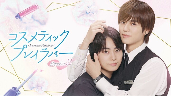 [Tập 1] Cosmetic Playlover - Phần 2