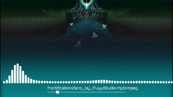 Fortification Zero (Music by Fuyu Studio)