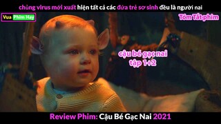 Khi bạn Sinh Ra đã mang Cặp Sừng trên đầu -review phim Cậu Bé Gạc Nai