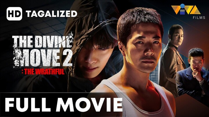 THE DEVINE MOVE 2 TAGALIZED FULL MOVIE