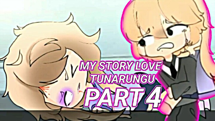 My love story tunarungu part 4