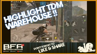 HIGHLIGHT TDM PUBG !!!