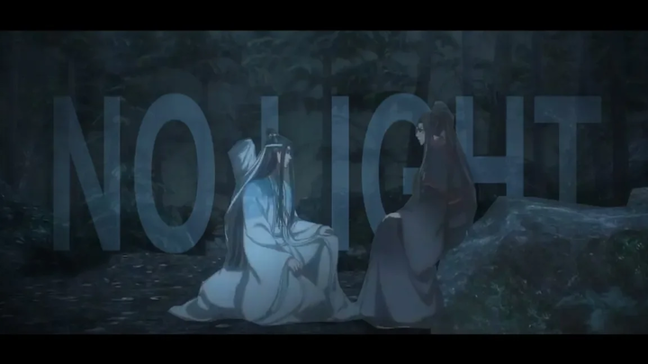 ปรมาจารย์แห่งการเพาะปลูกอสูร Mo Dao Zu Shi AMV No Light