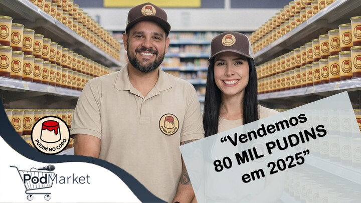 TLKPOD 001 - Pudim no copo - Como eles venderam 80 MIL PUDINS???