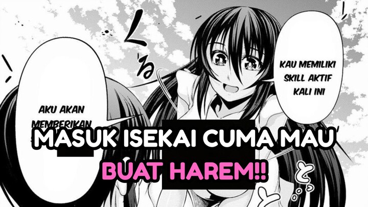 MASUK ISEKAI PENGEN BUAT HAREM ?!