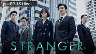 Stranger EP 15 Hindi Dubbed 💝💝💝