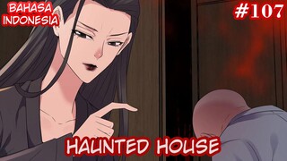 Haunted House | #107 | Bahasa Indonesia