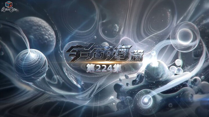 Eng sub Swallowed Star eps 224