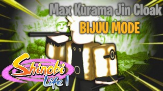 (SHOWCASE) MAX KURAMA JIN CLOAK & BIJUU MODE | Shinobi Life 2 RPG