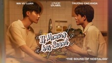 🇻🇳[Short Film] If Memory has sound | The sound of nostalgia (2025) | ENG SUB
