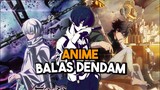 Rekomendasi Anime Balas Dendam, Dengan Karakter Utama Awal Lemah Lalu Menjadi Overpower