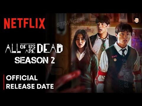 All Of Us Are Dead Season 2 Release Date | All Of Us Are Dead Season 2 Update | Netflix