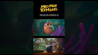 MÈO MẬP MANG 10 MẠNG | TRAILER CUTDOWN 4| DỰ KIẾN KHỞI CHIẾU: 26.04.2024