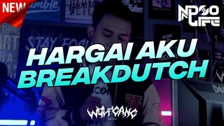 DJ COBA KAU LIHAT DIRIMU DAHULU HARGAI AKU COVER BOOTLEG BREAKDUTCH 2022 [NDOO LIFE]