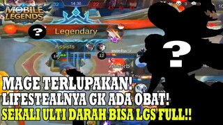 MAGE TERLUPAKAN! TAPI LIFESTEALNYA BENER" GAK ADA OBAT! SAKTI!