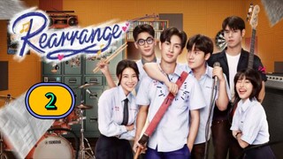 🇹🇭 [TUES] 𝐑𝐄 𝐀𝐑𝐑𝐀𝐍𝐆𝐄 | EPISODE 2
