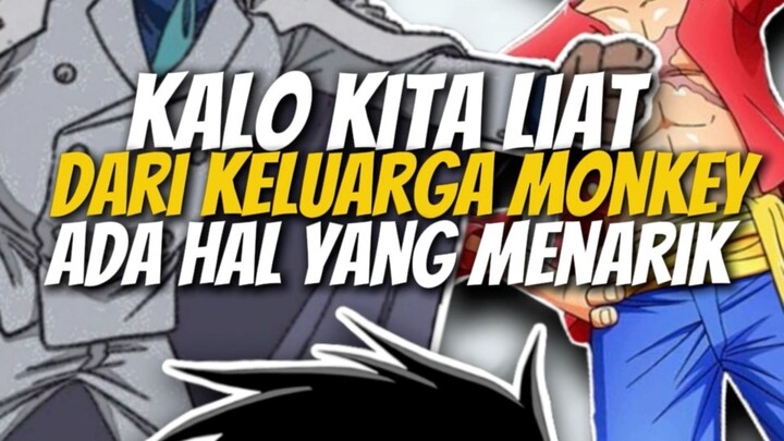 Hal menarik dari keluarga monkey D