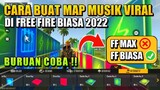 CARA MEMBUAT MAP MUSIK DI FREE FIRE BIASA
