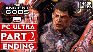 DOOM ETERNAL THE ANCIENT GODS PART 2 ENDING Gameplay Walkthrough Part 2 [60FPS PC] - No Commentary